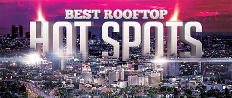 Rooftop Bars Best in LA Everything Rooftop Bar Party Guide