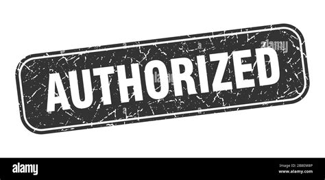 Authorized Stamp Authorized Square Grungy Black Sign Stock Vector