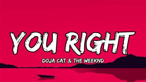 Doja Cat And The Weeknd You Right Lyrics Youtube