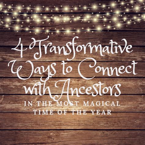 Transformative Ways To Connect With Ancestors In The Most Magical Time