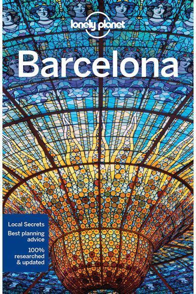 Ad Check Out Lonely Planet Barcelona City Guide Lonely Planet Shop