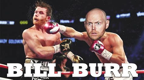 Bill Burr The Laws Of Fighting Youtube