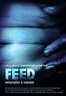 Feed - Film (2005) - SensCritique