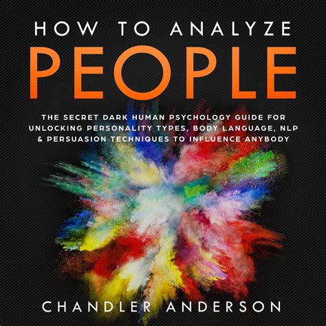How To Analyze People The Secrets They Will Never Teach You About How Any Influencer Uses Human