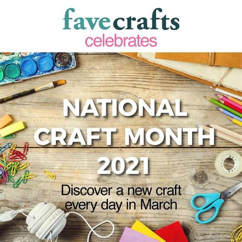 National Craft Month 2021 In 2021 Monthly Crafts Popular Crafts Crafts