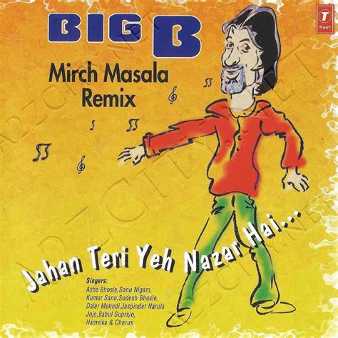 Big B Mirch Masala Remix 2001 Flac A2zcitynet