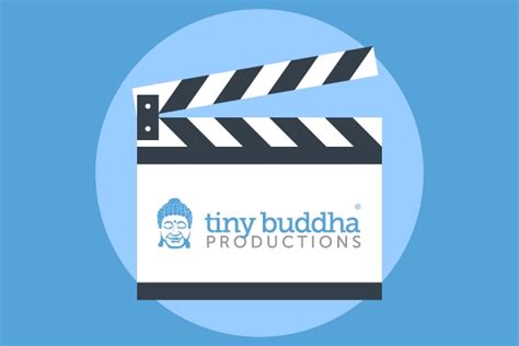 Help Bring Tiny Buddha Productions To Life Being Healthy For Life