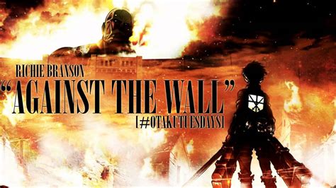Here you can watch attack on titan ova episodes. @richiebranson Attack On Titan Rap - "Against The Wall" # ...