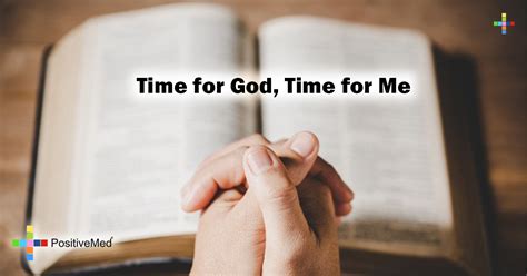 Time For God Time For Me Positivemed