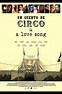 A Circus Story & A Love Song (Film, 2022) — CinéSérie