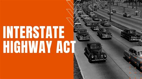 Interstate Highway Act Of 1956 Youtube