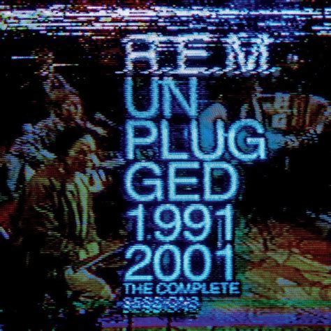Album Cover Rem Unplugged The Complete Sessions 19912001 Rem