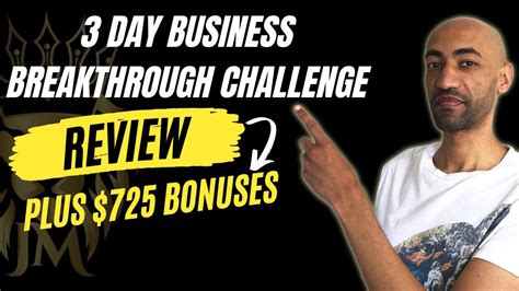 Is The 3 Day Business Breakthrough Challenge Worth It Updated Review Plus Bonuses Youtube