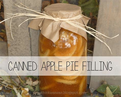 Our comstock ® pie fillings are always canned with the freshest fruits, so you can make quality, delicious desserts with truly homemade taste every time. {I Think I Can}: Canned Apple Pie Filling
