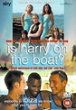 Image gallery for Is Harry on the Boat? (TV) - FilmAffinity