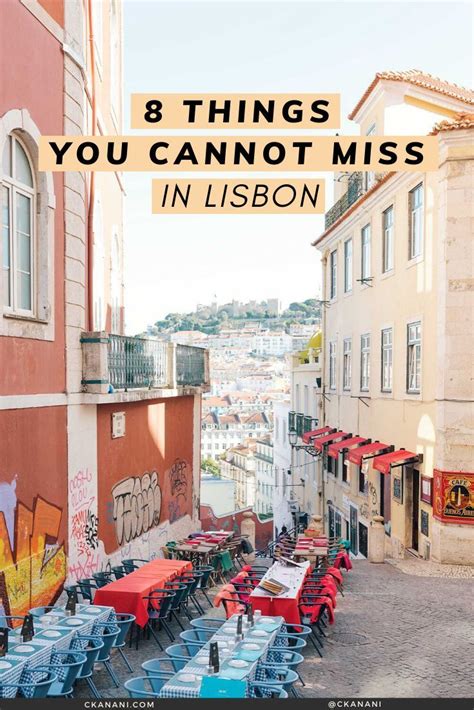 8 Things You Absolutely Cannot Miss In Lisbon Portugal Artofit