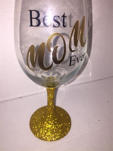 Best Mom Ever Customized Wine Glass Etsy