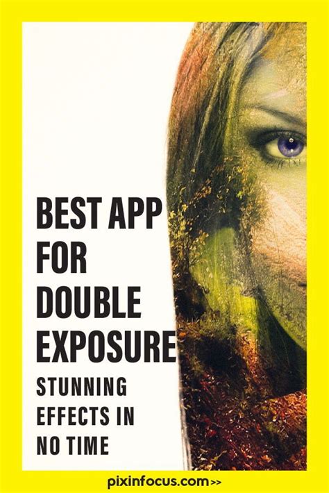 Best Double Exposure App Creating Double Exposure Effects Double