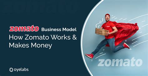 Zomato Business Model How Does Zomato Work And Make Money