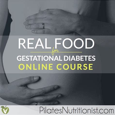 Real Food For Gestational Diabetes Course Lily Nichols Rdn