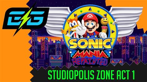 Studiopolis Zone Act 1 Sonic Mania Repainted Ost Youtube