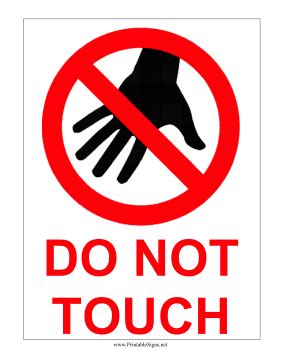 Printable Do Not Touch Sign