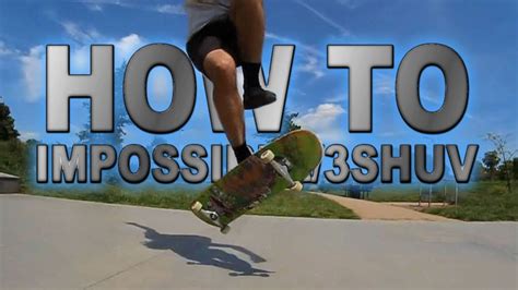 Skateboard Trick Tip 360 Shuv Impossible YouTube