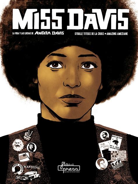 MISS DAVIS La Vida Y Las Luchas De Angela Davis Flow Press