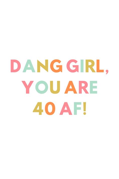 Plenty of people will turn 40 this year. Funny 40th birthday quotes to get everyone in the ...