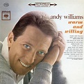 ‎Warm and Willing by Andy Williams on Apple Music