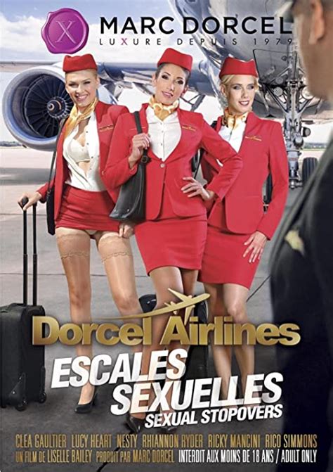 Dorcel Airlines Escales Sexuelles Amazonfr Cléa Gaultier Lucy Heart Rhiannon Ryder Nesty