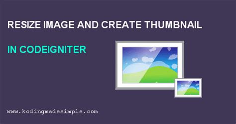 How To Resize Image And Create Thumbnail In Codeigniter