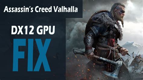 Assassin S Creed Valhalla Gpu Does Not Support Dx Fix Direct X