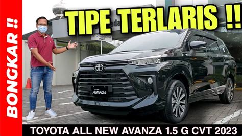 Bongkar Toyota All New Avanza G Cvt Non Tss Review