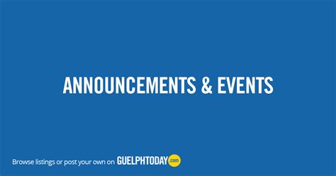 Guelph Announcements And Events Guelph News