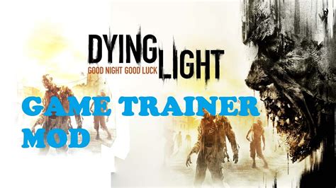 Game Trainer Mod Dying Light The Following Youtube