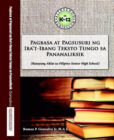 Pagbasa At Pagsusuri Ng Iba T Ibang Teksto Tungo Sa Pananaliksik Unlimitedbooks