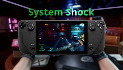The New System Shock Remake Demo Runs Surprisingly Well On Steam Deck