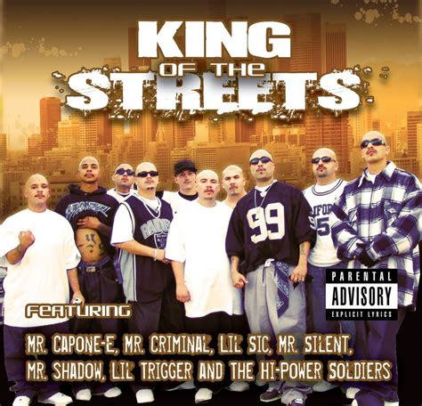 Chicano Rap Music Hi Power Soldiers King Of The Streets