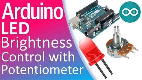 Arduino Tutorial Led Brightness Control Using Potentiometer Youtube