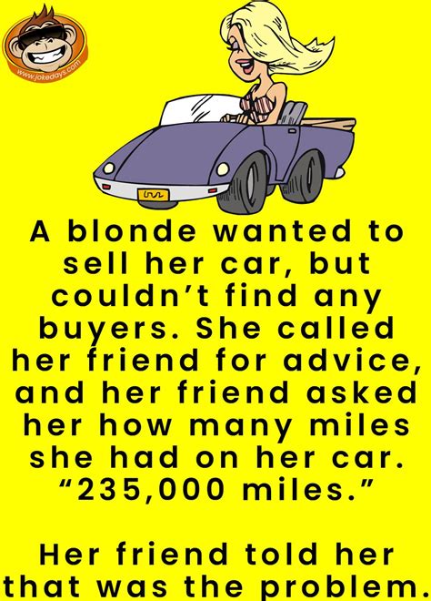 A Blonde And Her Car In 2022 Funny Long Jokes Blonde Jokes Funny Jokes