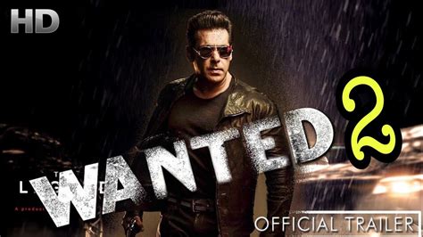 Wanted 2 Official Trailer Salman Khan Ayesha Takia 2020 Movie Youtube