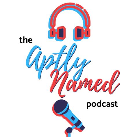 Aptly Named Podcast Listen Via Stitcher For Podcasts