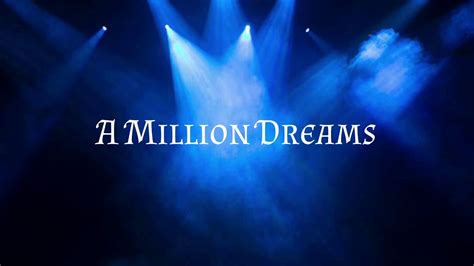 The Greatest Showman Soundtrack A Million Dreams Lyric Video Youtube