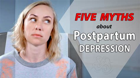5 Myths About Postpartum Depression Mental Health With Kati Morton