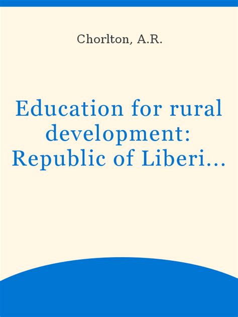 Education For Rural Development Republic Of Liberia Mission