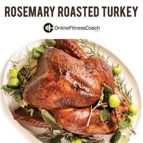 Rosemary Roasted Turkey Roasted Turkey Best Roasted Turkey Best