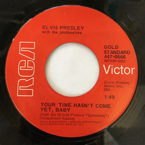 Elvis Presley Your Time Hasnt Come Yet Baby 1977 Vinyl Discogs