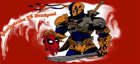 Deathstroke Vs Deadpool By Hanz Zimmer On Deviantart