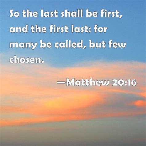 Matthew 2016 So The Last Shall Be First And The First Last For Many